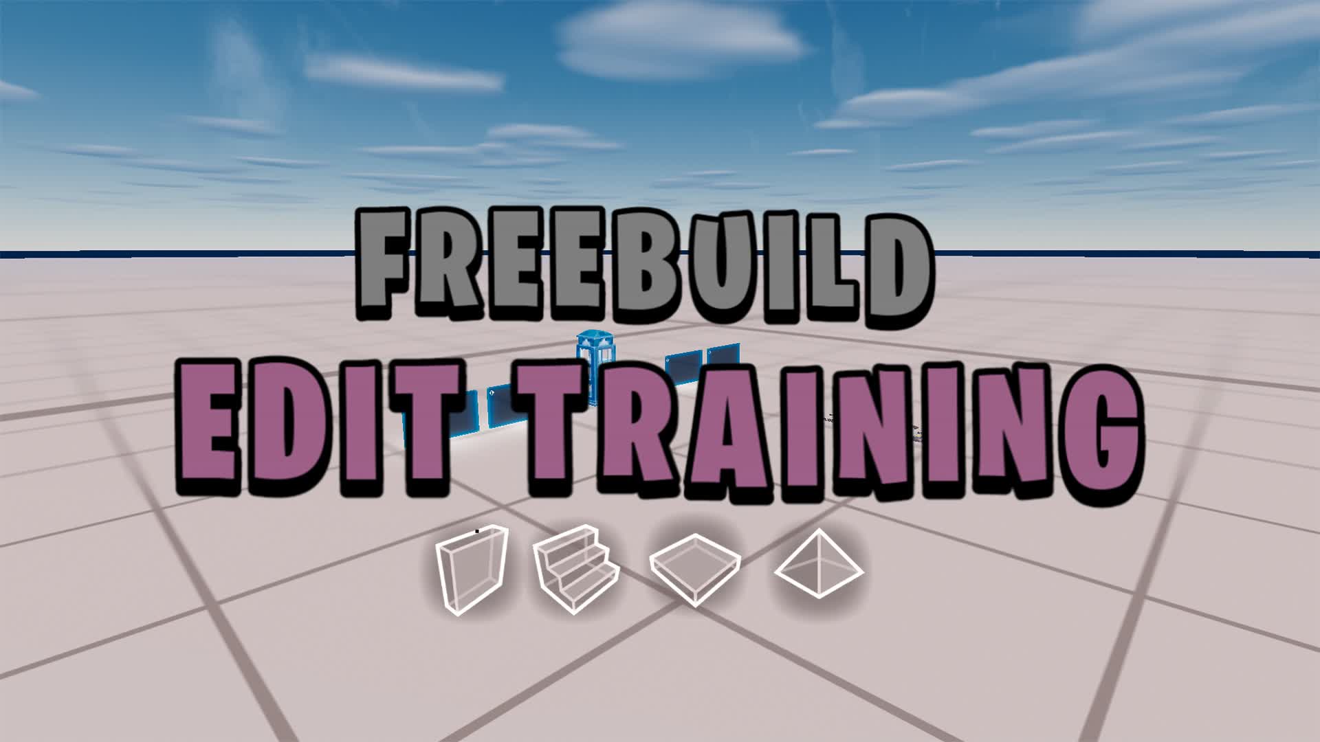 FREEBUILD EDIT TRAINING