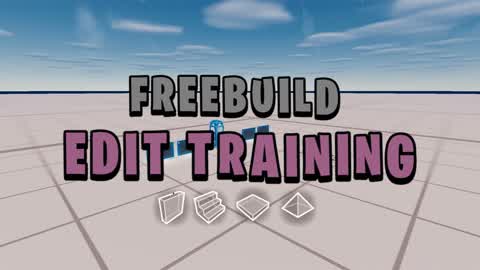 FREEBUILD EDIT TRAINING