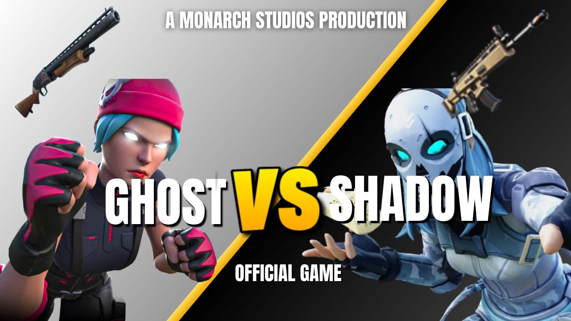 GHOST VS SHADOW BY MONARCH STUDIOS