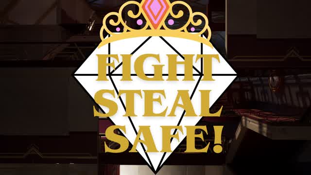 Fight steal safe!