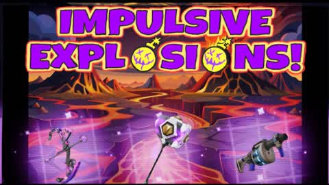 Impulsive Explosions!