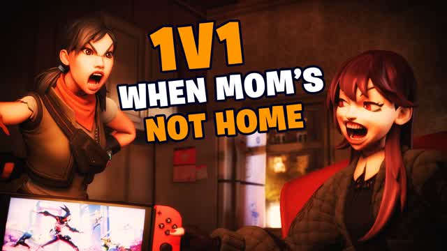 1v1 When MOM's Not Home