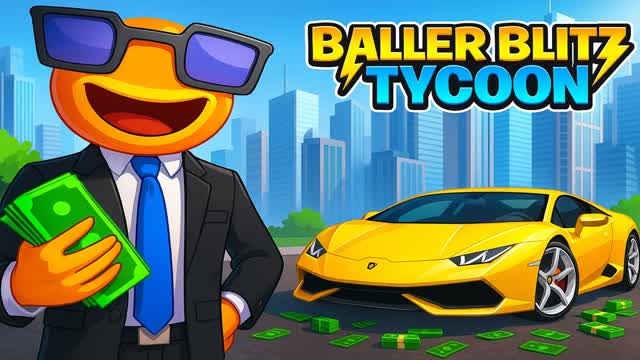 CARS TYCOON BALLER BLITZ