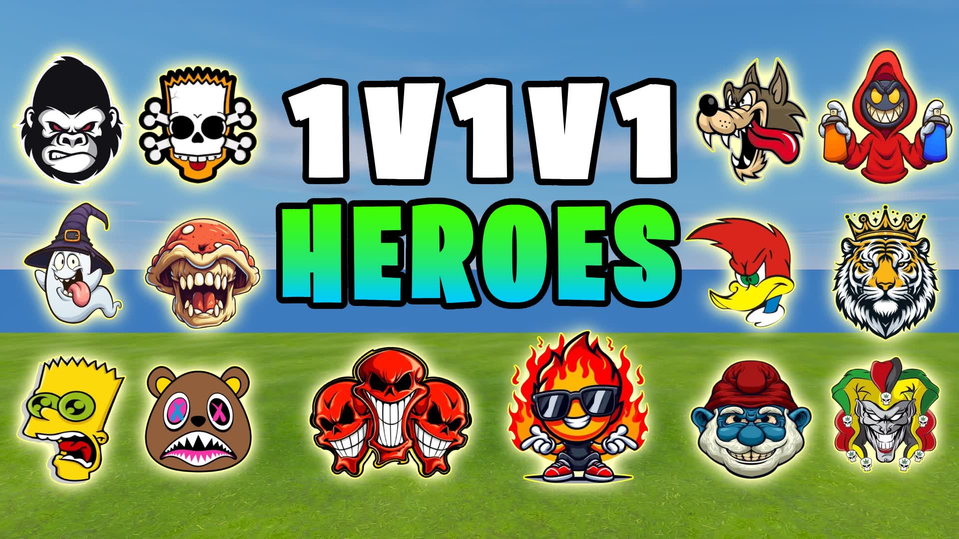 1V1V1 HEROES 1V1 Realistics