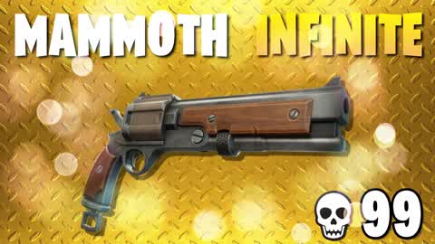 MAMMOTH INFINITE🎯