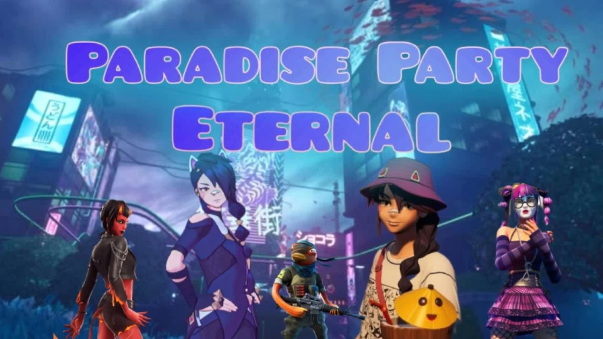 Paradise Party Eternal