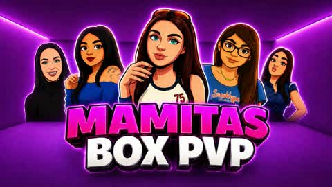 MAMITAS BOX PVP!