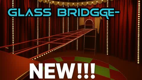 🎪 glass bridge update 🎪