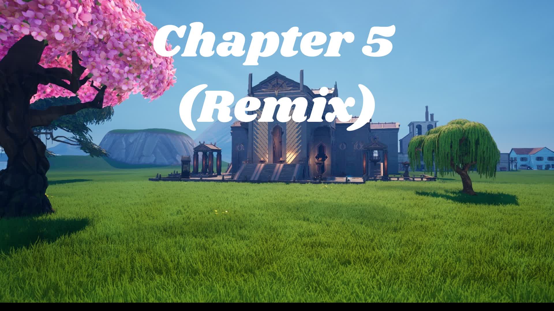 Chapter 5 (Remix)