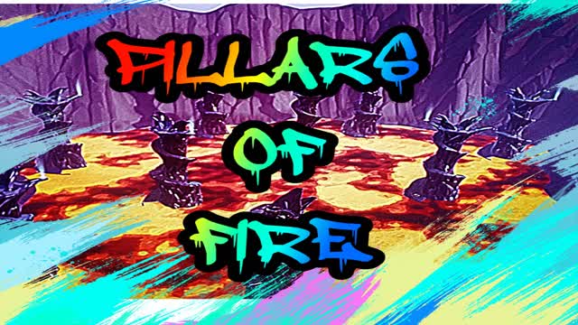 🔥PILLARS OF FIRE THE FLOOR IS LAVA🔥