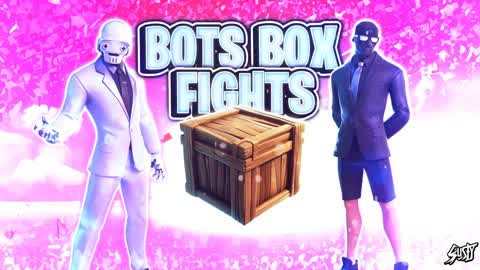 BOTS BOX FIGHT 📦