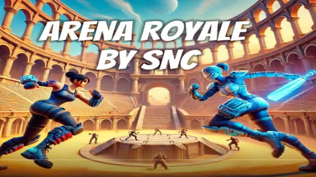 Arena Royale by SNC