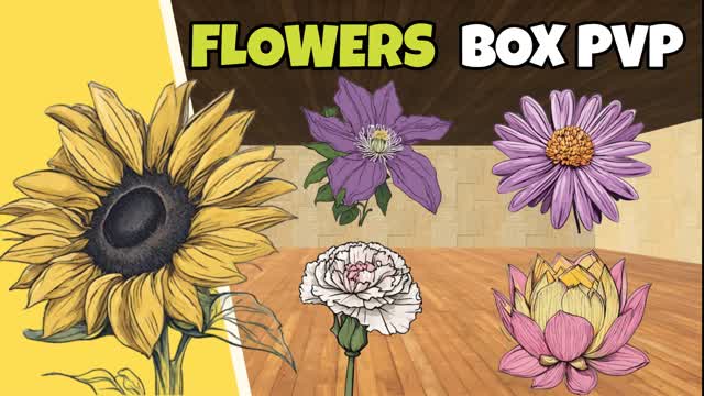 Capture 1 – FLOWERS BOX PVP - RANKED 📦