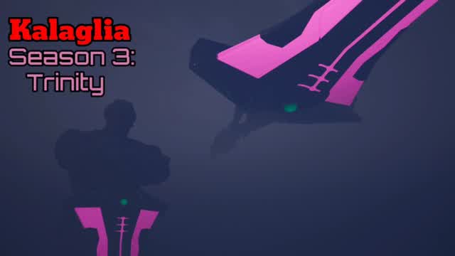 Kalaglia Season 3: Trinity