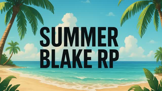 🌆SUMMER BLAKE RP | V1 🌆