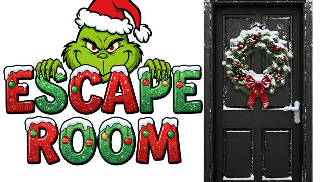 ❄️56 ESCAPE ROOM GRINCH❄️