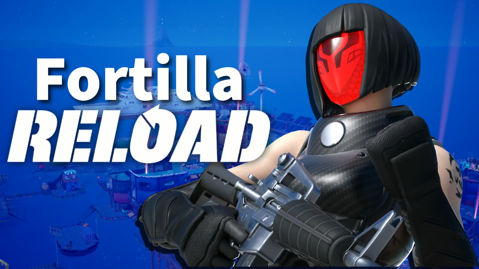 Fortilla Reload [Solo]