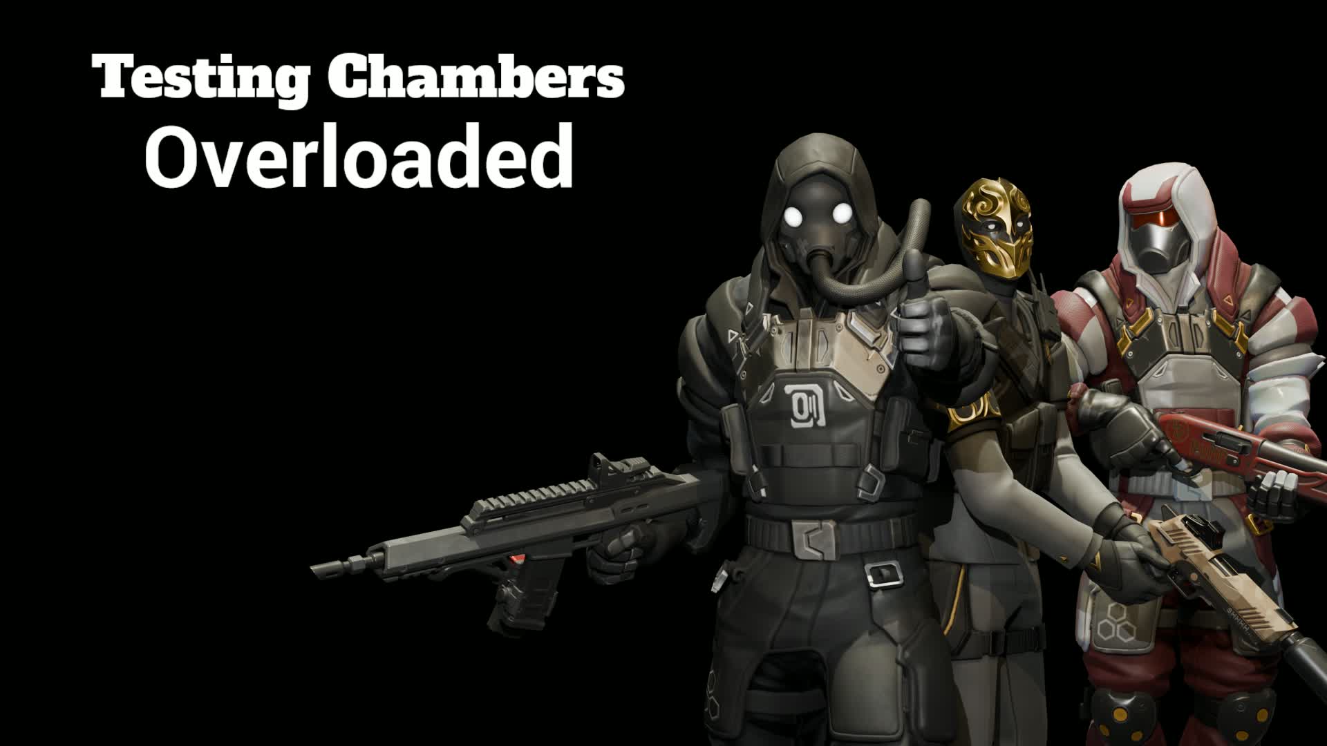 Testing Chambers Overloaded
