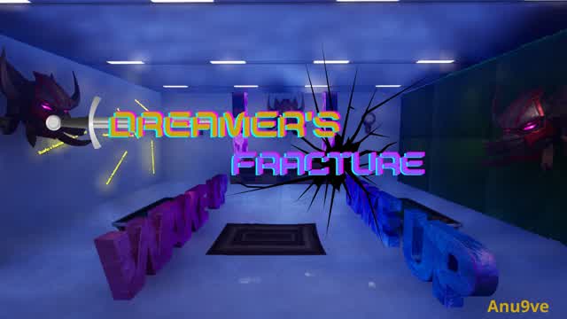 🗡️Dreamer's Fracture