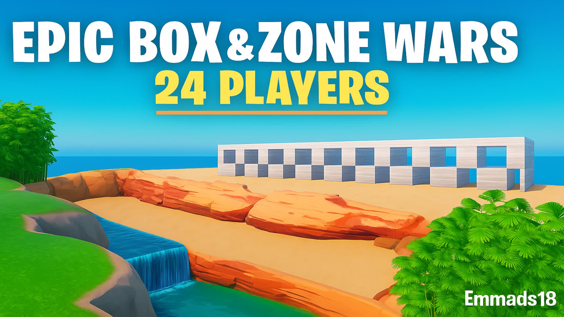 “Epic Box & Zone Wars: 24 Players”