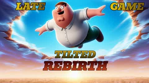 Tilted Endgame REBIRTH