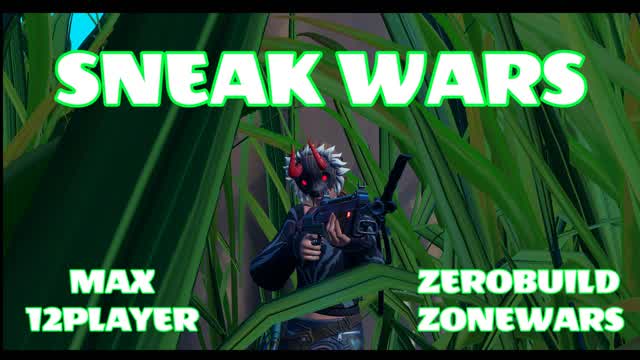 SNEAK WARS（ZONEWARS for ZEROBUILD）