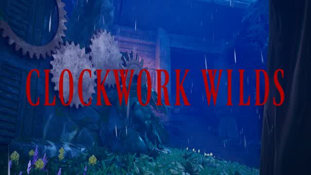 Clockwork Wilds [ ZOMBIES ]