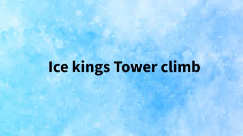 Ice kings tower climb