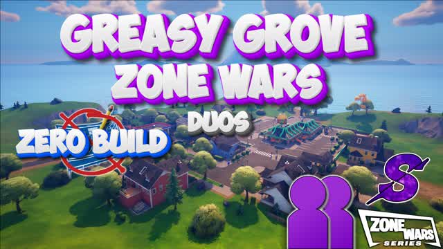 (Duo👥ZB🚫) Greasy Zone Wars [Series]