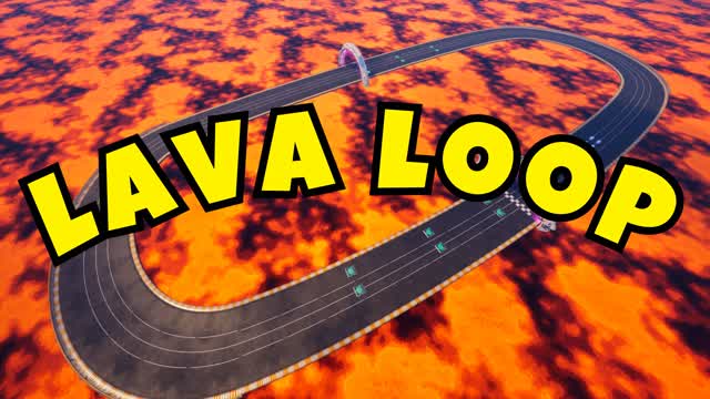 🌋LAVA LOOP🏎️