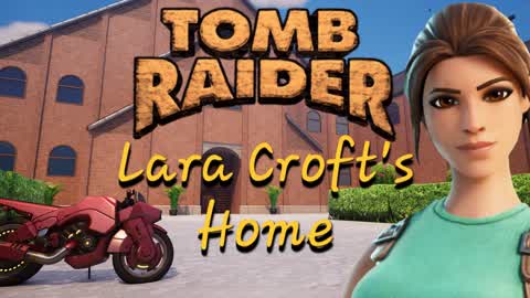 Lara Croft's Home (TOMB RAIDER)