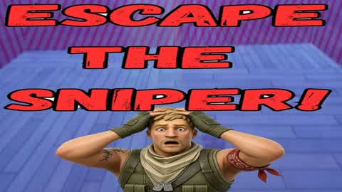 ESCAPE THE SNIPER!