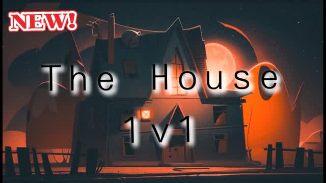 THE HOUSE 1v1