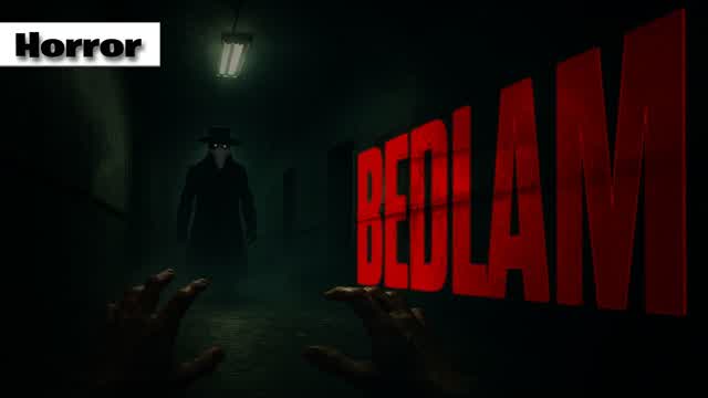 [HORROR] Bedlam