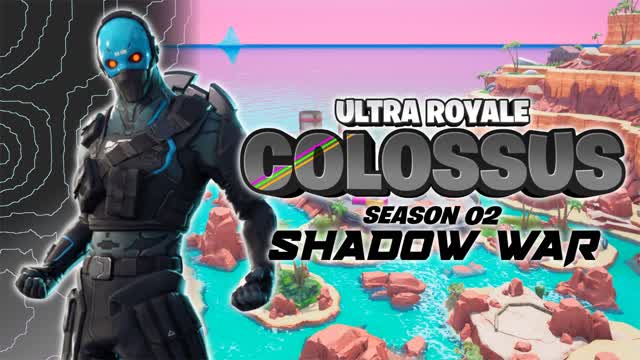 🌫️Ultra Royale - Colossus | Season 02🌫