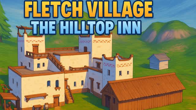 Fletch Village: The Hilltop Inn
