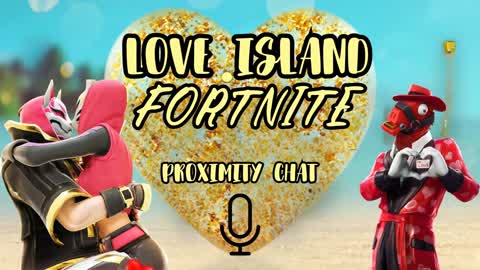 LOVE ISLAND FORTNITE