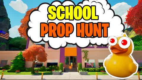 SCHOOL - PROP HUNT
