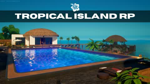 TROPICAL ISLAND RP · 🎀 - OPEN WORLD