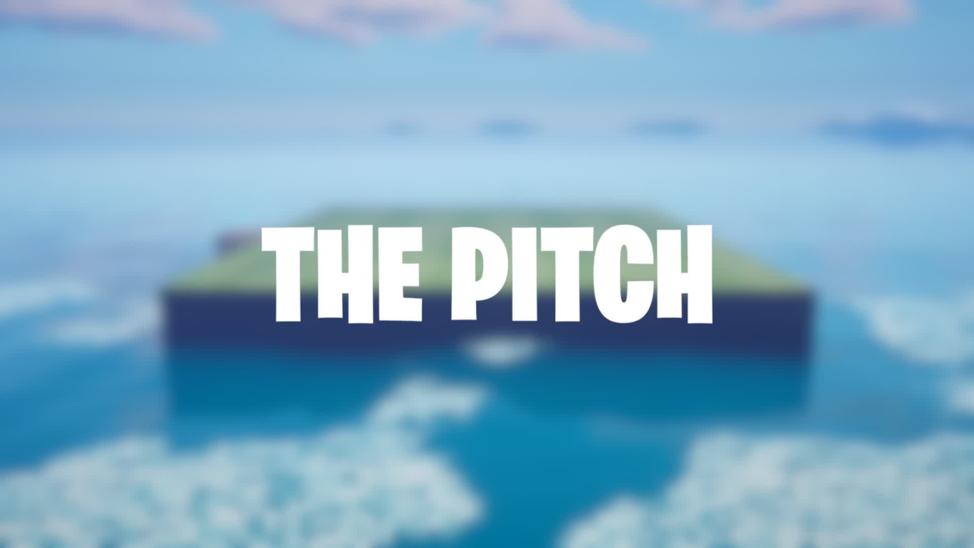 THE PITCH