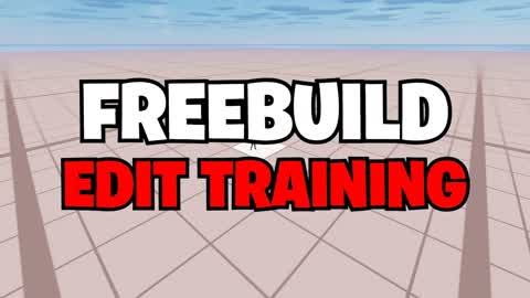 FREEBUILD EDIT TRAINING