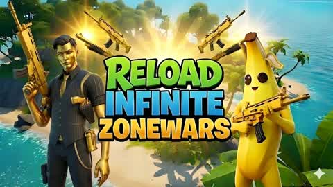 👑 Reload Infinite Zonewars 🌀