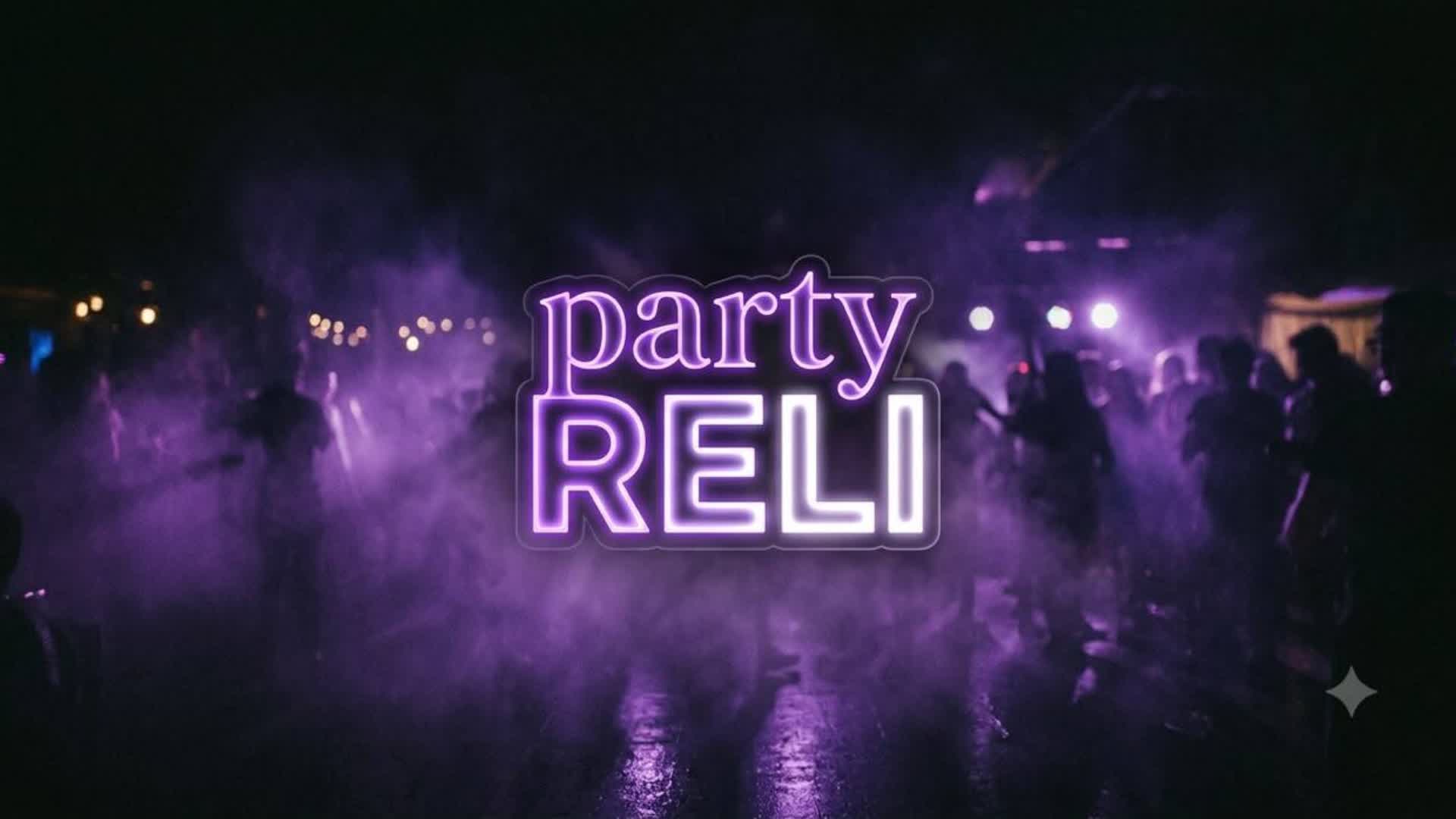 🌙 PARTY RELI 🌙