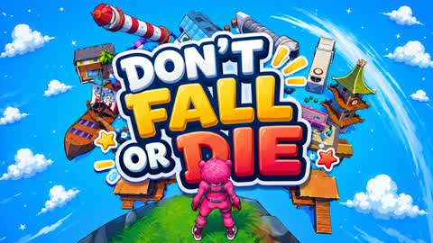 DONT FALL OR DIE !