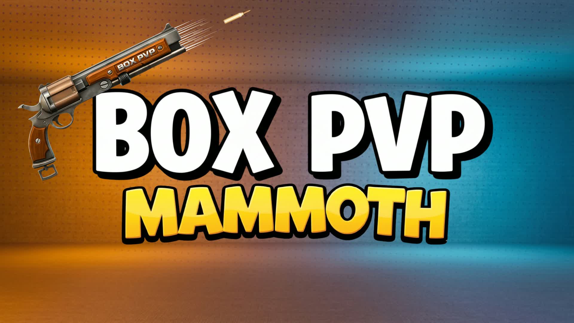 MAMMOTH BOX PVP