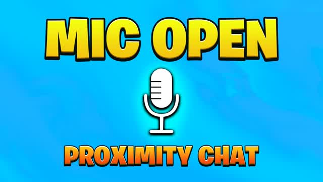 MIC OPEN 🔊 PROXIMITY CHAT