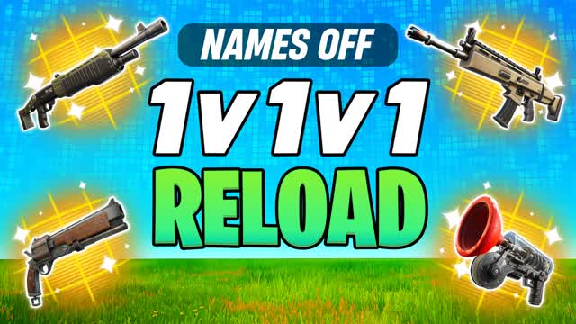1v1v1 Reload NAMES OFF