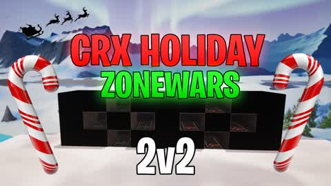 🎅🏼CRX HOLIDAY ZONEWARS (2V2)🎅🏼
