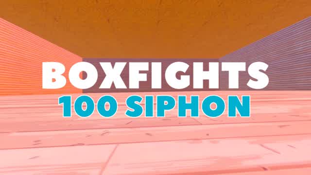 BOXFIGHTS 100 SIPHON