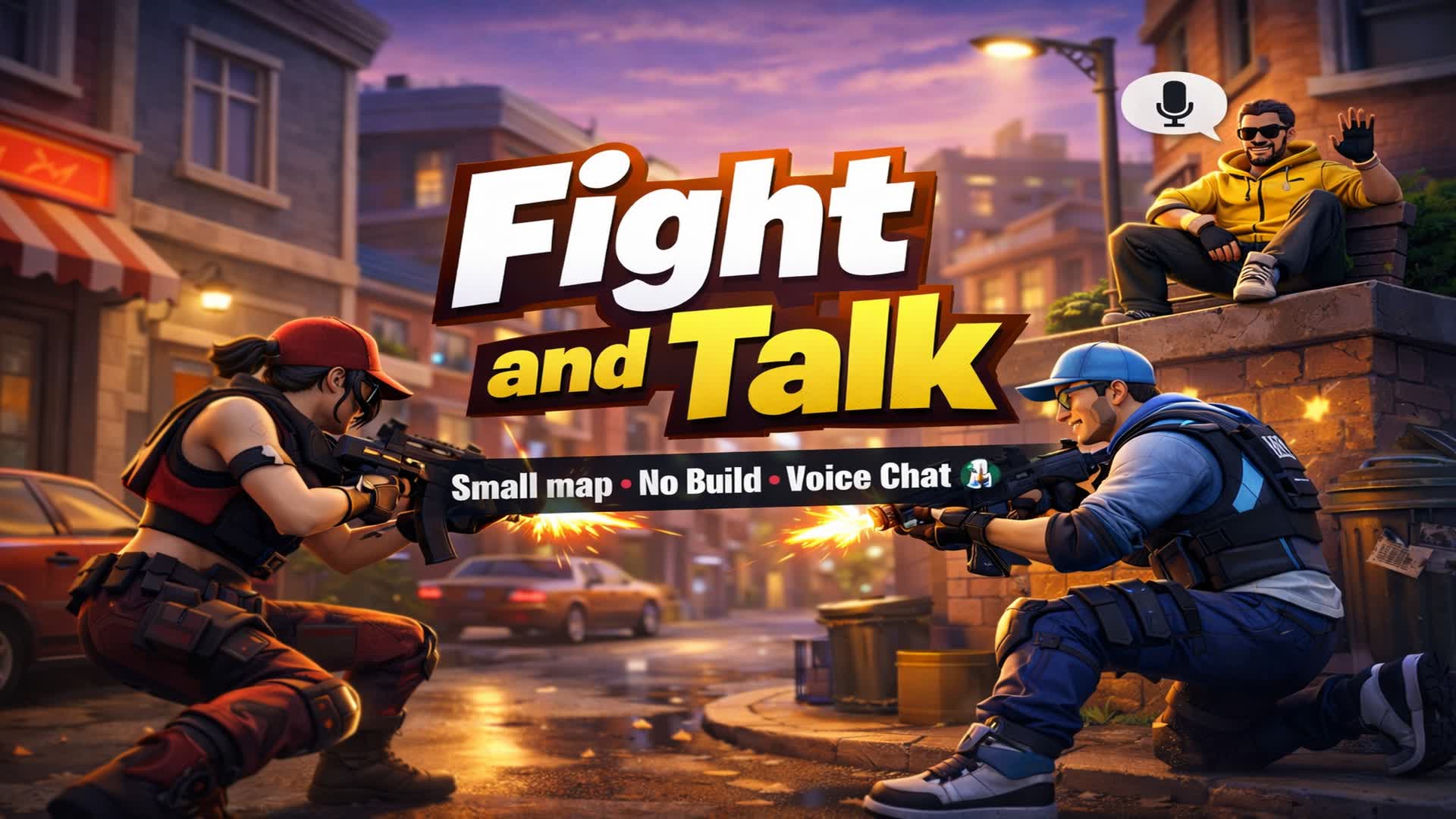 Fight and Talk